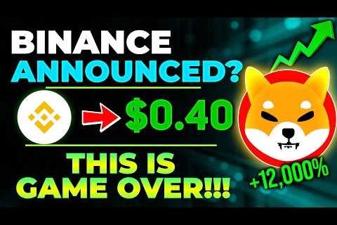 SHIBA INU COIN NEWS TODAY – BINANCE CEO REVEAL WHEN SHIB WILL REACH $0.40 – PRICE..