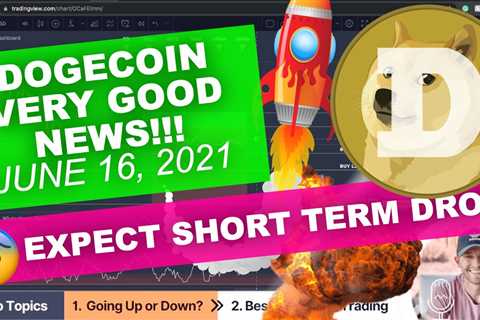 DOGECOIN - "VERY GOOD NEWS" (but) Expect Short Term Drop! - DogeCoin Market News Now