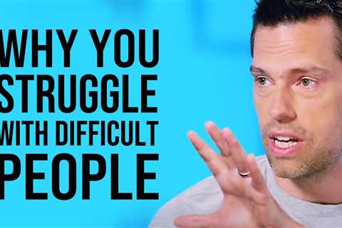 Listen To This EXPERT Advice For How To Deal With DIFFICULT And TOXIC People