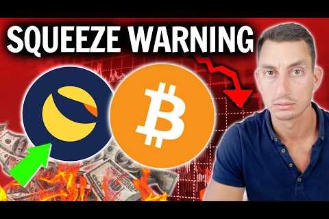 Bitcoin Buyers Getting SQUEEZED! Crypto Investor WARNING for LUNA & UST