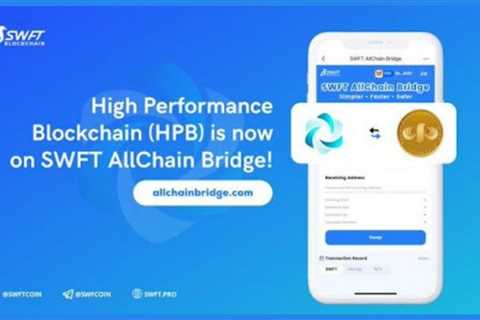 High Performance Blockchain (HPB) Goes Cross-Chain With SWFT