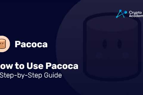 How to Use Pacoca  – A Step-by-Step Guide