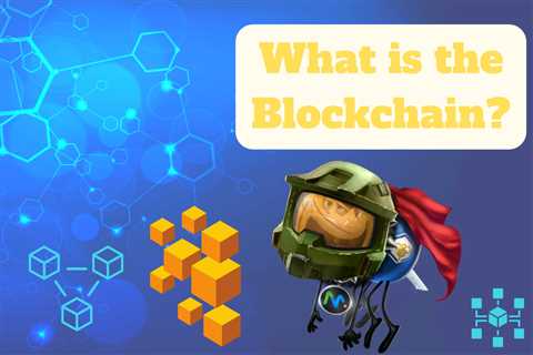 How Does the Blockchain Work? Explained By The SocialBees