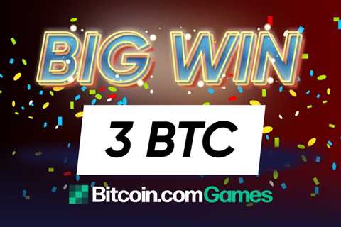 Bitcoin.com Games: Another 3 BTC Jackpot won, over 15 players have deposited 10x this month