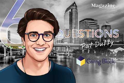 6 Questions for Pat Duffy of The Giving Block – Cointelegraph Magazine