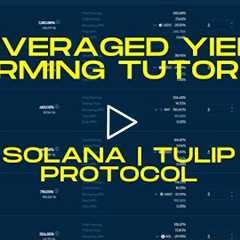 Leveraged Yield Farming Tutorial | Tulip Protocol on Solana