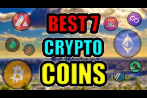 BEST 7 CRYPTO COINS [Solana, Polygon, Ethereum] & BIG BITCOIN NEWS!!!