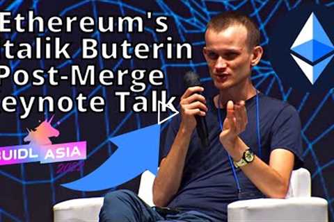 Ethereum's Vitalik Buterin Live Keynote Talk, How the Merge affects L1 and L2 ecosystems @BUIDL Asia