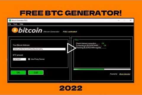 ✅BTC GENERATOR 2022 ✅ FREE DOWNLOAD ✅ BITCOIN GENERATOR LATEST VERSION