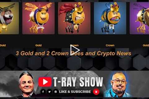 3 Gold and 2 Crown Bees | Crypto News | Ethereum Merge Recap