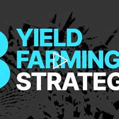 BEST YIELD FARMING STRATEGIES FROM BEGINNER TO PRO - Make Passive Crypto Income With Yield Farming