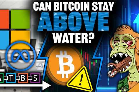 Can Bitcoin Stay Above Water? (ApeCoin Reacts to SEC Probe)