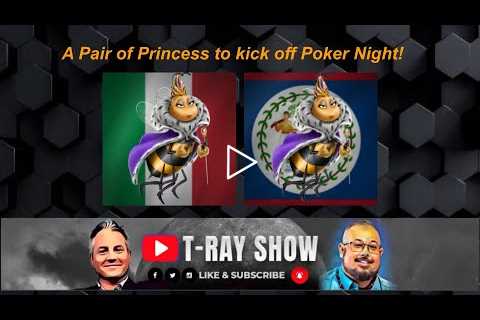 A Pair of Princess to kick off tonight's Poker Game!