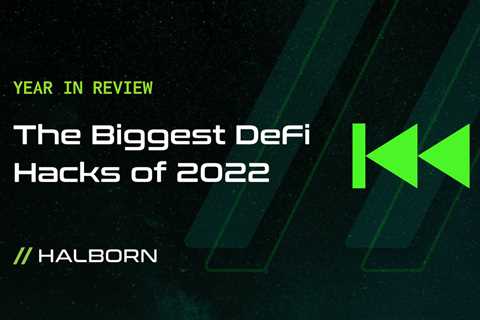 The Biggest DeFi Hacks of 2022