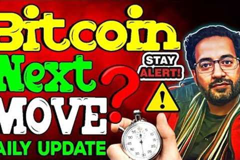 Bitcoin Next Move ? Crypto News Today