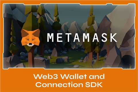 Metamask Web3 Wallet Steps In the Gaming Industry With Unity