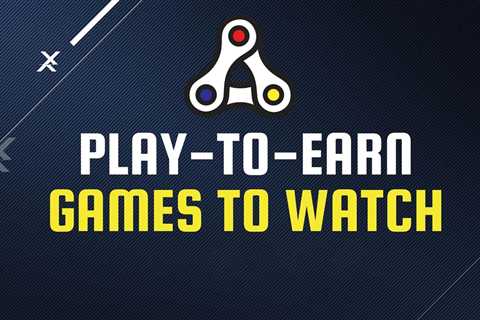 Play to Earn Games to Watch in March