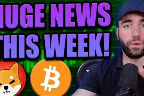 Crypto Holders, Something HUGE Is Happening This Week! (Bitcoin & Crypto News!)