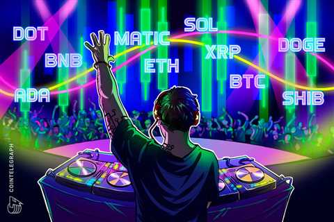 Price analysis 2/22: BTC, ETH, BNB, XRP, ADA, DOGE, MATIC, SOL, DOT, SHIB