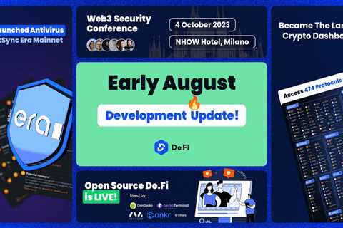 De.Fi has Launched Crypto’s First Antivirus on zkSync (1/2 August Development Update)