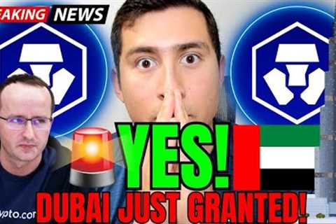 Crypto.com DUBAI GRANTED! MASSIVE NEWS For CRONOS Holders (HUGE Licence)