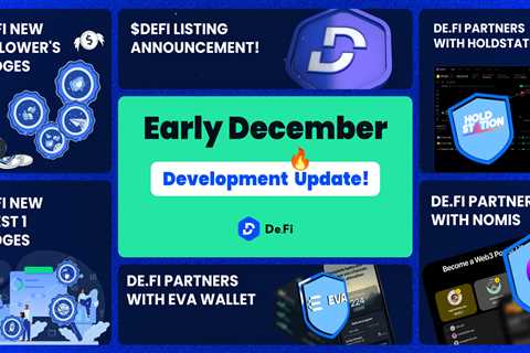 $DEFI Listing, Crypto Antivirus API Integrations, New De.Fi Badges & More! (Early December..