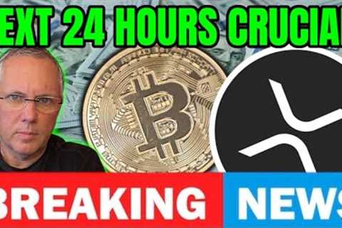 THE NEXT 24 HOURS ARE CRUCIAL! CRYPTO NEWS - SURVIVAL!