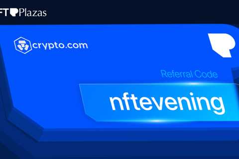 Crypto.com Referral Code 2025: “nftevening” (1 BTC Worth Welcome Bonus)