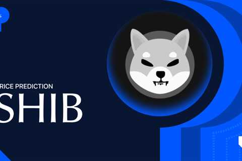 SHIB Price Prediction in 2025, 2026 – 2030 and Beyond