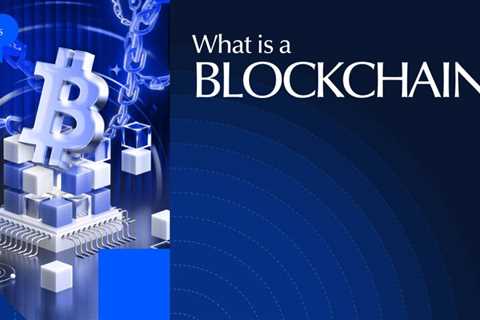 What Is a Blockchain? A Simple Guide to How It Works