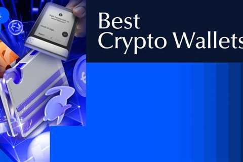 Top 10 Best Crypto Wallets in 2025 Reviewed