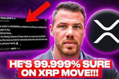 URGENT: HE''S 99.9999% SURE ON A MAJOR XRP MOVE THIS YEAR?!?! ($100+ 2025 STILL???)