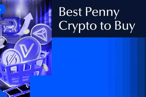 Best Penny Crypto to Buy in 2026: Top Picks for Smart Investors