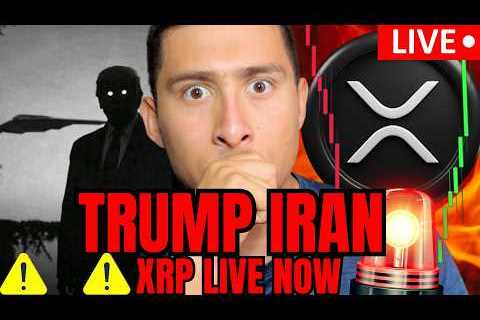 XRP WATCH! TRUMP IRAN CONFERENCE LIVE NEWS
